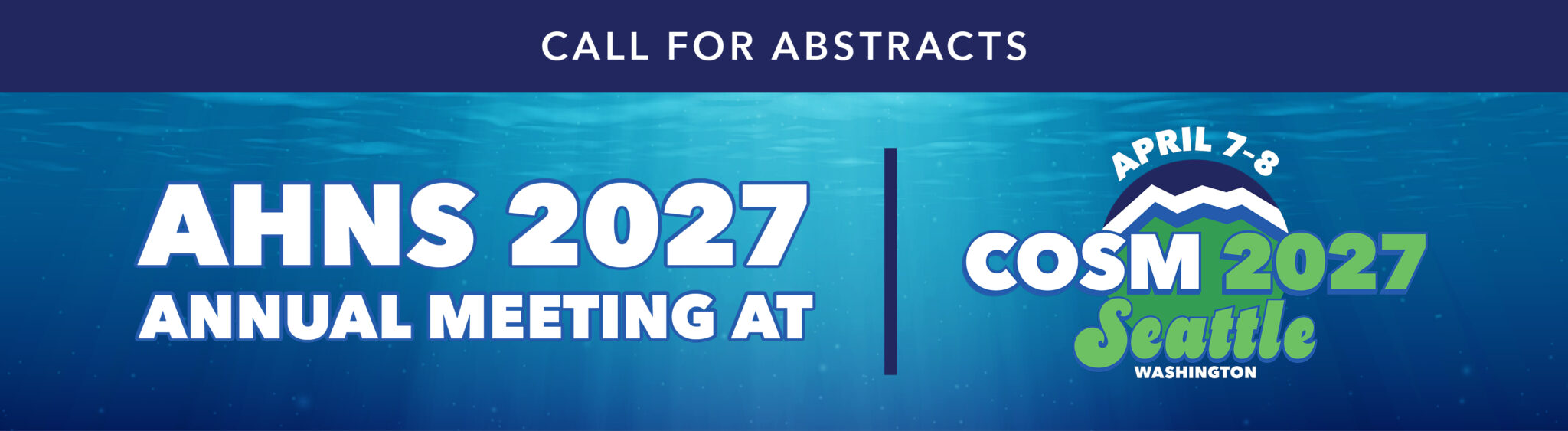 AHNS 2027 Annual Meeting held during the Combined Otolaryngology Spring Meetings (COSM) Banner
